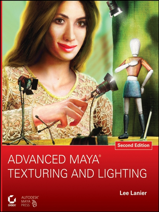 Title details for Advanced Maya Texturing and Lighting by Lee Lanier - Available